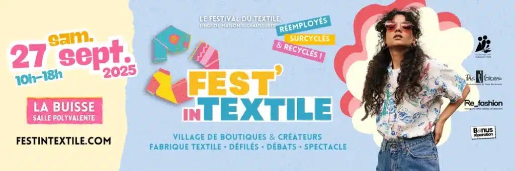 FEST'in TEXTILE: evenement engagé pour une filiere Textiles, Linge de maison, Chaussures TLC plus responsable